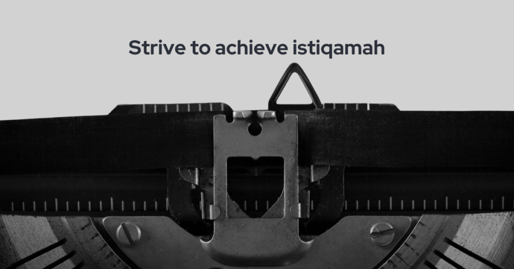 Understanding Istiqamah 
