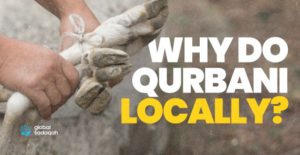 Why Do Qurbani Locally?